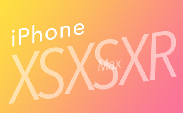 2018年新型「iPhone XS」「iPhone XS Max」「iPhone XR」ケースの併用は？発売日は？比較まとめ