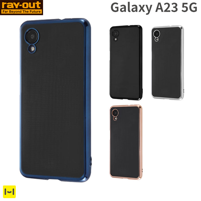 [Galaxy A23 5G専用]ray-out レイ・アウト META Perfect 精密設計 TPUソフトケース